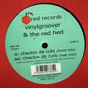 12inchレコード VINYLGROOVER & THE RED HED / CHECKIN DA CUTS