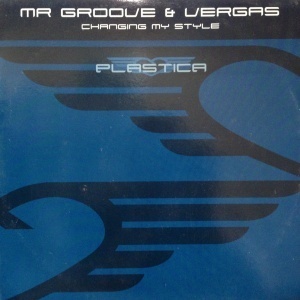 12inchレコード MR GROOVE & VERGAS / CHANGING MY STYLE