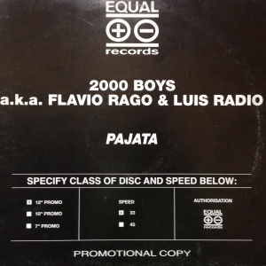 12inchレコード 2000 BOYS a.k.a. FLAVIO RAGO & LUIS RADIO / PAJATA