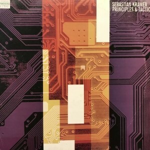 12inch x2レコード　SEBASTIAN KRAMER / PRINCIPLES & TACTICS