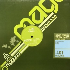 12inchレコード　DAVID PEREIRA VS TOM HADES / GIRLS & BOYS EP