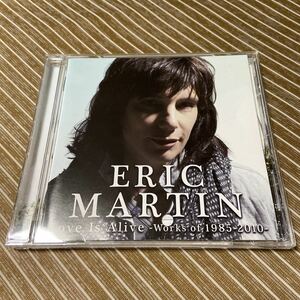 Eric Martin　「Love Is Alive　-Works pf 1985-2010-」　ベスト盤