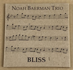 【CD】NOAH BAERMAN／BLISS《輸入盤》《CD-R》ノア ベアマン《2008年 ピアノトリオ》