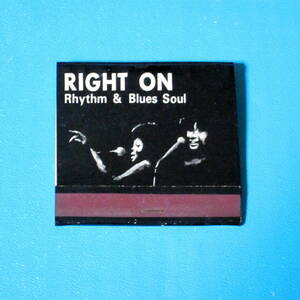 * soul * bar matchbox collection * * Right on *RIGHT ON* *1980 period the first period disco soul *