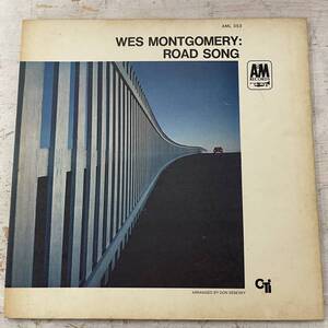 1712　【LPレコード】Wes Montgomery / Road Song / ウェス・モンゴメリー / A&M AML 353 / LP / 国内盤 / 1972年