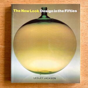 The New Look Design in the Fifties 洋書