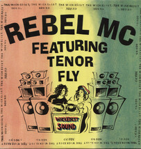 またの名を CONGO NATTY UKラガビーツ傑作！ Rebel MC Featuring Tenor Fly The Wickedest Sound_画像1