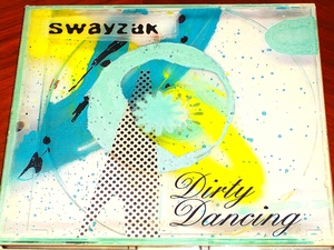 ●Swayzak●“Dirty Dancing”●ADULT. Kotai