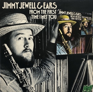 JIMMY JEWELL & EARS / From The First Time I Met You