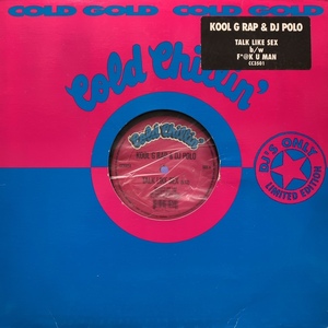 KOOL G RAP & DJ POLO / Talk Like Sex / F*@K U Man