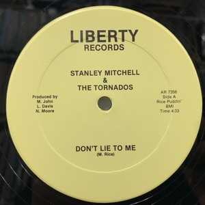 STANLEY MITCHELL & TORNADOS / Don't Lie To Me