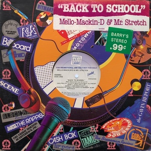 MELLO-MACKIN-D & MR. STRETCH / Back To School