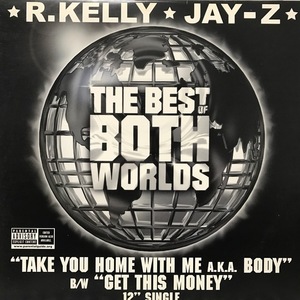 R. KELLY & JAY-Z / TAKE YOU HOME WITH ME A.K.A. BODY