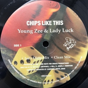 YOUNG ZEE & LADY LUCK / CHIPS LIKE THIS