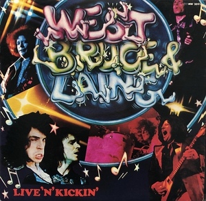 WEST、 BRUCE & LAING / Live 'N' Kickin'