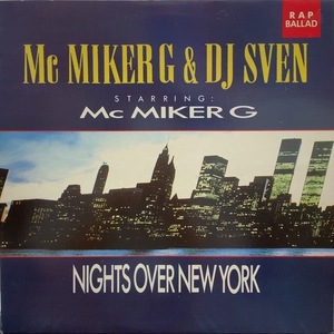 MC MIKER G. & DJ SVEN / Nights Over New York