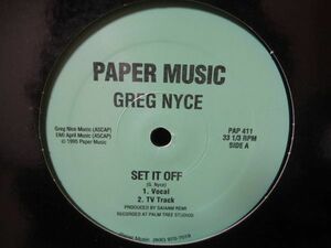Greg Nyce / Set It Off