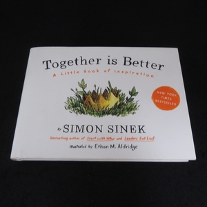 ベストセラー ビジネス洋書(英語) 『Together is Better: A Little Book of Inspiration』 ■送120円 Simon Sinek　リーダーシップの本○