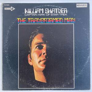 ウィリアム・シャトナー (William Shatner) / The Transformed Man 米盤LP Decca DL75043 MONO Promo