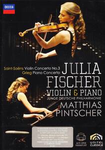 ユリア・フィッシャー「ヴァイオリン(サン＝サーンス)＆ピアノ協奏曲(グリーグ)」DVD
