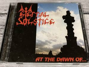 デスメタル　ETERNAL SOLSTICE/MOURNING/AT THE DAWM OF… Split 輸入盤CD