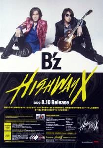 【全国一律送料】 B'z 「Highway Xー」 稲葉浩志 松本孝弘 最新ポスター