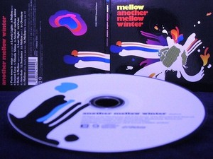 33_03138　Another Mellow Winter / Mellow (メロウ)　※CDパネルデジパック仕様　※CD Extra仕様　※国内盤