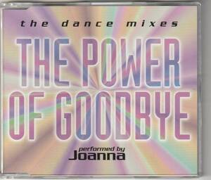 Joanna　The Power Of Goodbye (The Dance Mixes)　ドイツ盤 マキシ シングル CD　：　MADONNA　マドンナ