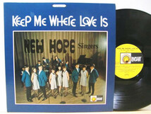 New Hope Singers Keep Me Where Love Is ソフトロックシンガーズ_画像1