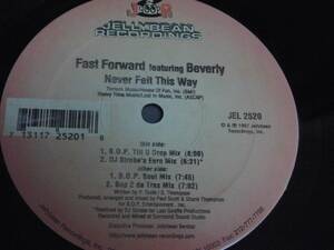 FAST FORWARD featuring BEVERLY/NEVER FELT THIS WAY/1234