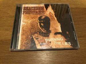 Reaching Forward / Burning The Lies