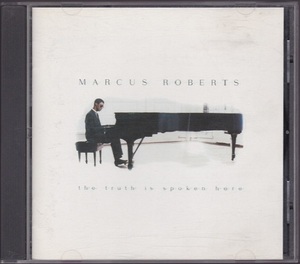 [中古CD] マーカス・ロバーツ/ トルース ~MARCUS ROBERTS/ THE TRUTH IS SPOKEN HERE