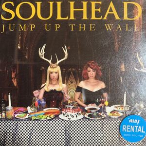 SOULHEAD 『JUMP UP THE WALL』YOSHIKA,TSUGUMI,MaryJane,LUNA,YOUNGSHIM,twenty4-7,SOUL'd OUT,Diggy-MO',Heartsdales,m-flo