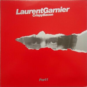 ローラン・ガルニエ Laurent Garnier Crispy Bacon (Part 1)　クリスピー・ベーコン (パート1) '97年UK盤