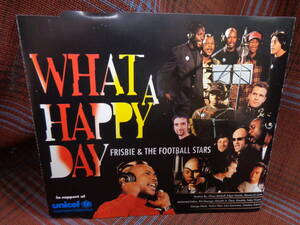 A#2419◆CD◆ フリスビー & フットボール・スターズ - What A Happy Day FRISBIE & THE FOOTBALL STARS ユニセフ 伊盤 BIG 009 CDS