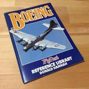〓★〓航空古書洋書　FlyPast REFERENCE LIBRARY『BOEING』Donald Hannah/Key Books Ltd／1983年