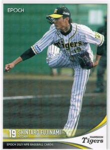 2021 エポック NPB プロ野球カード レギュラーパラレル キラカード #259 阪神タイガース 藤浪晋太郎