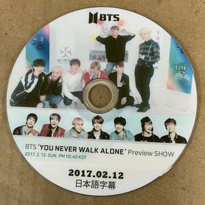 BTS YOU NEVER WALK ALONE Preview SHOW (2017.02.12) bts dvd