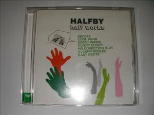 ハーフビー HALFBY ◆ HALF WORKS