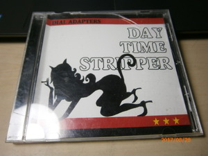 d4■CD / DIAL ADAPTERS / DAY TIME STRIPPER 