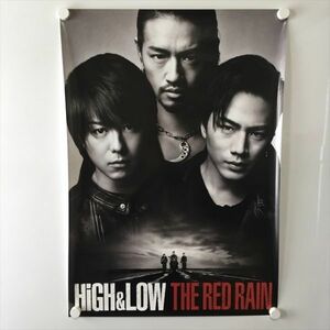 A58247 ◆HiGH&LOW THE RED RAIN B2サイズ ポスター 送料350円 ★5点以上同梱で送料無料★