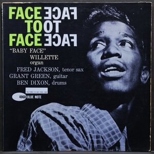 【米RVG刻印】BABY FACE WILLETTE 準オリジナル FACE TO FACE ベイビーフェイスウィレット BLUE NOTE / FRED JACKSON / GRANT GREEN