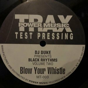 DJ Duke Presents Black Rhythms / Blow Your Whistle