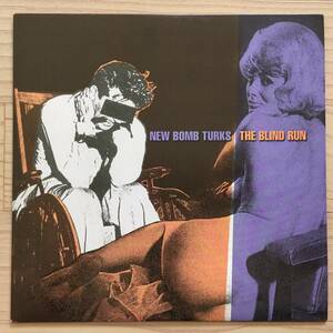 【輸入盤/Vinyl/10''/Multicolored/Epitaph/1031-1/2000年盤】New Bomb Turks / The Blind Run ................... //Garage Rock, Punk//
