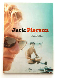 Jack Pierson / Angel Youth ジャック・ピアソン「エンジェル・ユース」オリジナル初版本