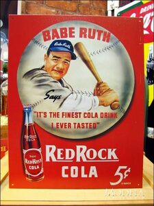 【 送料当社負担 】◆ アメリカンブリキ看板 ◆ ベーブ・ルース ◆ -レッドロックコーラ- Babe Ruth Red Rock Kola BU-59