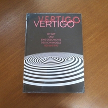 オプ アート キネティック アート 図録■美術手帖 芸術新潮 Bridget Riley Vertigo Op Art and a History of Deception 1520 to 1970_画像1