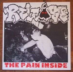 RELEASE - THE PAIN INSIDE -7”EP（AXTION PACKED）**1st Press** ★★ ストレート・エッジ ハードコア / SxE STRAIGHT EDGE HARDCORE