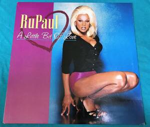 12”●RuPaul / A Little Bit Of Love USオリジナル盤R076034