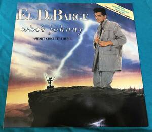 12”●El DeBarge / Who's Johnny UKオリジナル盤 ELDT 1